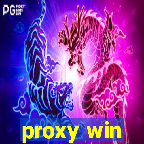 proxy win